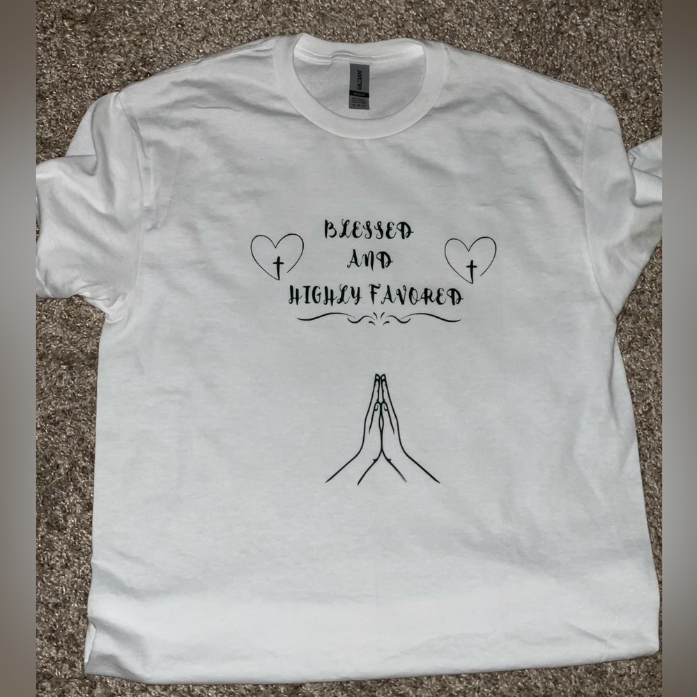 Blessed & Highly Favored T-Shirt